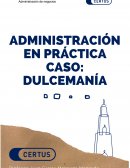 Administración de negocios «Dulcemanía»
