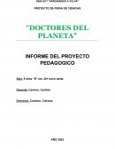 Doctores del planeta Informe del proyecto pedagógico