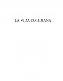 La vida cotidiana