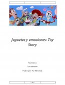 Juguetes y emociones: Toy Story