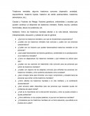 Trastornos mentales: algunos trastornos comunes (depresión, ansiedad, esquizofrenia, trastorno bipolar, trastorno de estrés postraumático, trastornos alimentarios, etc.)