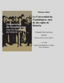 La Universidad de Guadalajara: más de dos siglos de historia