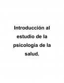 Introducción al estudio de la psicología de la salud