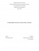 La Epistemología Crítica En las Ciencias Sociales. “Resumen”