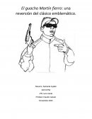 Monografía El guacho Martin Fierro