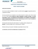 Micro y macro economía Indicaciones Generales