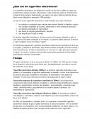 ¿Qué son los cigarrillos electrónicos?