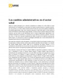 Los cambios administrativos en el sector salud