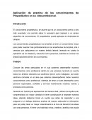 Aplicación de practica de los conocimientos de Propedéutico en su vida profesional