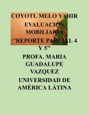 Evaluación mobiliaria ‘’Reporte parcial 4 y 5’’