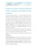 Caso práctico. El desarrollo profesional docente: la respuesta a las dificultades de centros y profesores