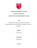 Importancia del análisis y estudio de la realidad socioeconómica del ecuador, desde una perspectiva social y económica