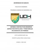 Sistemas constructivos modernos (estructura reticulada) y tradicionales aplicadas en las viviendas