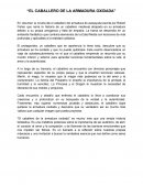 Resumen la novela del El caballero de la armadura oxidada