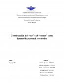 Construcción del “ser” y el “somos” como desarrollo personal y colectivo