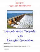 Descubriendo Yacyretá y su energía renovable