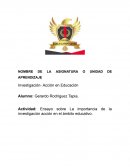 Ensayo sobre La importancia de la investigación acción en el ámbito educativo