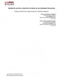 Calidad de servicio y atención al cliente en las entidades financieras