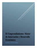 El Emprendimiento: Motor de Innovación y Desarrollo Económico