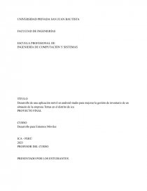 Desarrollo de una aplicación móvil en android studio para mejorar la gestión de inventario de un almacén de la empresa Tottus en el distrito de ICA. Página 1