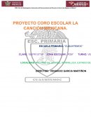 Proyecto coro escolar la canción mexicana