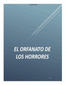 El Orfanato de los Horrores
