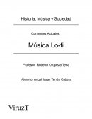 Corrientes Actuales Musicales: El Lo-fi