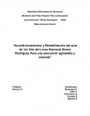 Acondicionamiento y rehabilitación del aula de 1er año del Liceo Nacional Simón Rodríguez para una educación agradable y cómoda