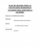 Plan de mejora para la continuidad pedagógica “Escribir para aprender a escribir”