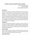 El trabajo: una forma de subordinación religiosa y sistemática