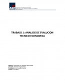 Análisis de evalución tecnica - economica