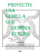 Una semilla que siembra futuro