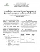 La medición y manipulación en el laboratorio de química: medición de la densidad