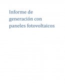Informe de generación con paneles fotovoltaicos