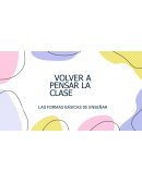 Volver a Pensar la Clase