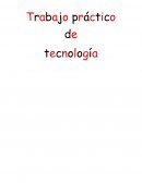 Trabajo práctico de tecnología