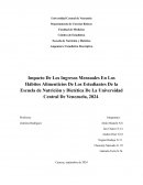Impacto de los ingresos mensuales en los hábitos alimenticios de los estudiantes de la Escuela de Nutrición y Dietética