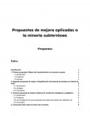 Propuestas de mejora aplicadas a la minería subterránea