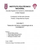 Selección de tema y metodología de la investigación