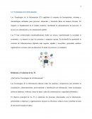 Tecnologías de la Información ¿Qué son las Tecnologías de la Información?