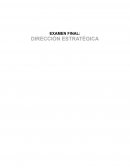 Examen final: Dirección estratégica