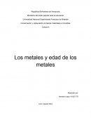 Los metales y Edad de los Metales