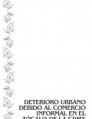 Deterioro urbano debido al comercio informal en el Zócalo