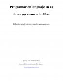Programar en lenguaje C: de 0 a 99 en un solo libro