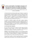 El paradigma emergente en la educación para superar las limitaciones de los métodos tradicionales de enseñanza