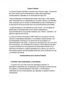 Guerra Federal (también conocida como Guerra Larga, o Guerra de los Cinco Años)