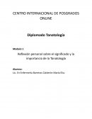 Reflexión personal sobre el significado y la importancia de la Tanatología