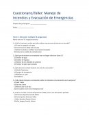 Cuestionario/taller: Manejo de Incendios y evacuación de emergencias