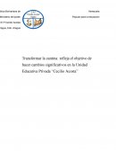 Transformar la cantina: refleja el objetivo de hacer cambios significativos en la Unidad Educativa Privada “Cecilio Acosta”
