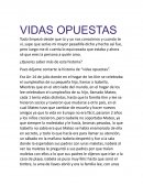 Resumen de la historia “Vidas Opuestas”